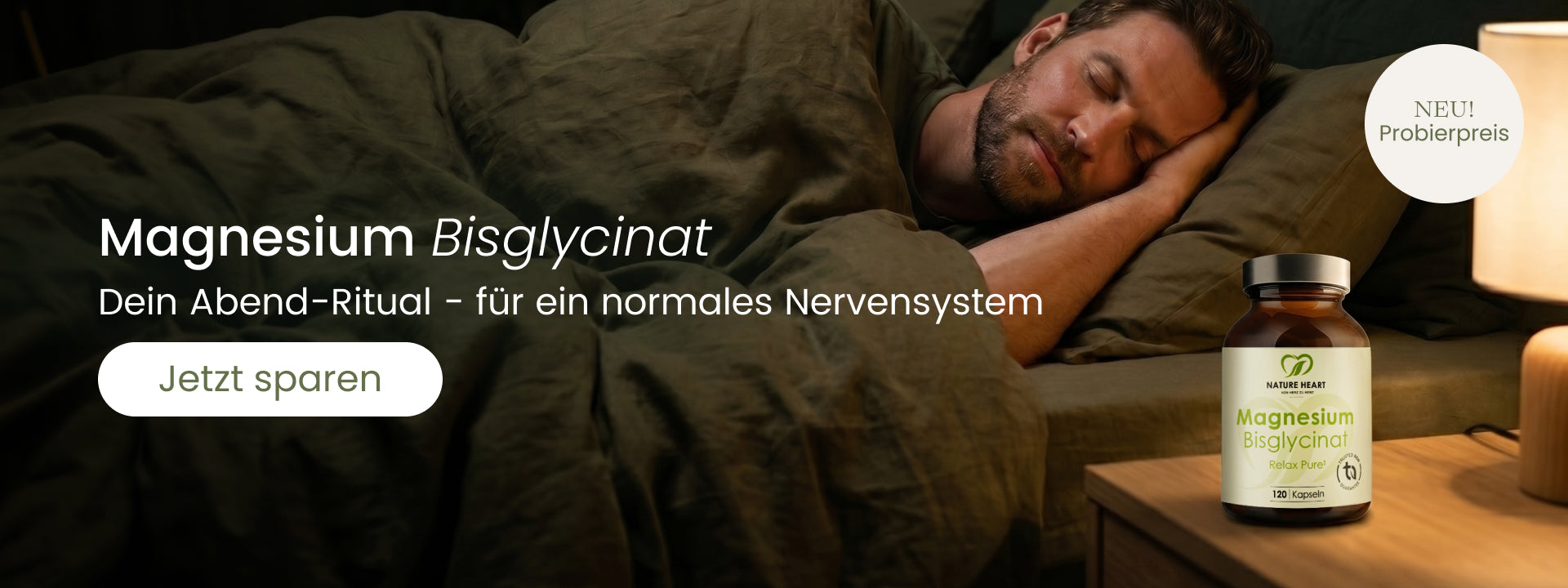 Magnesium Bisglycinat Banner mit schlafendem Mann im Bett, Produktglas auf dem Nachttisch, Hinweis „NEU! Probierpreis“, Button „Jetzt sparen“ und Text „Dein Abend-Ritual – für ein normales Nervensystem“ auf dunklem Schlafzimmer-Hintergrund.