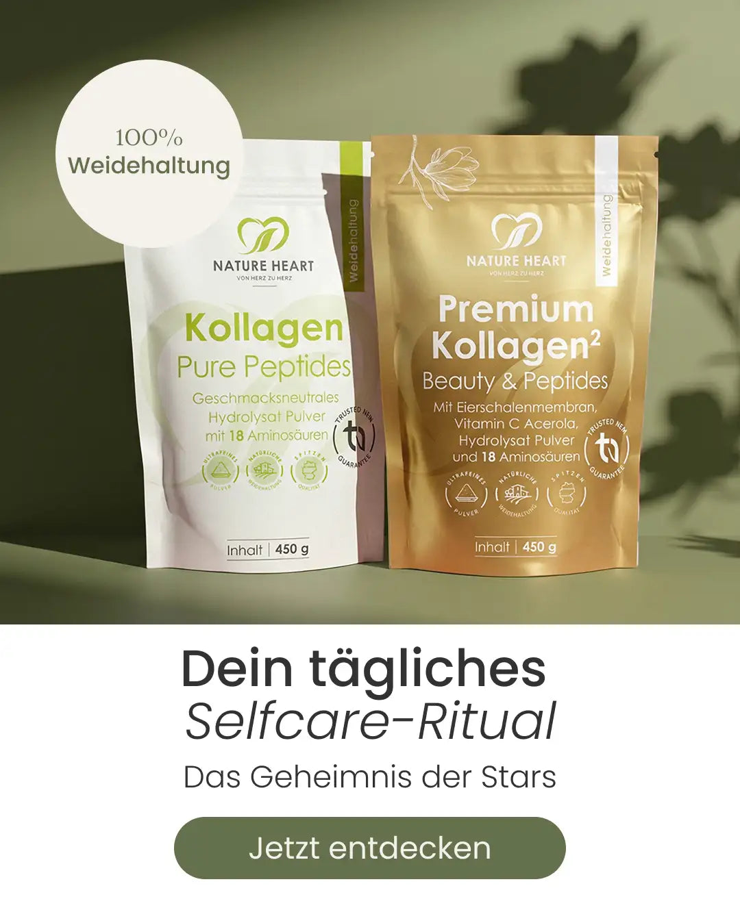 Kollagen Pure Peptides und Premium Kollagen 450 g in Standbeuteln auf grünem Hintergrund mit 100 % Weidehaltung und Selfcare-Ritual Text