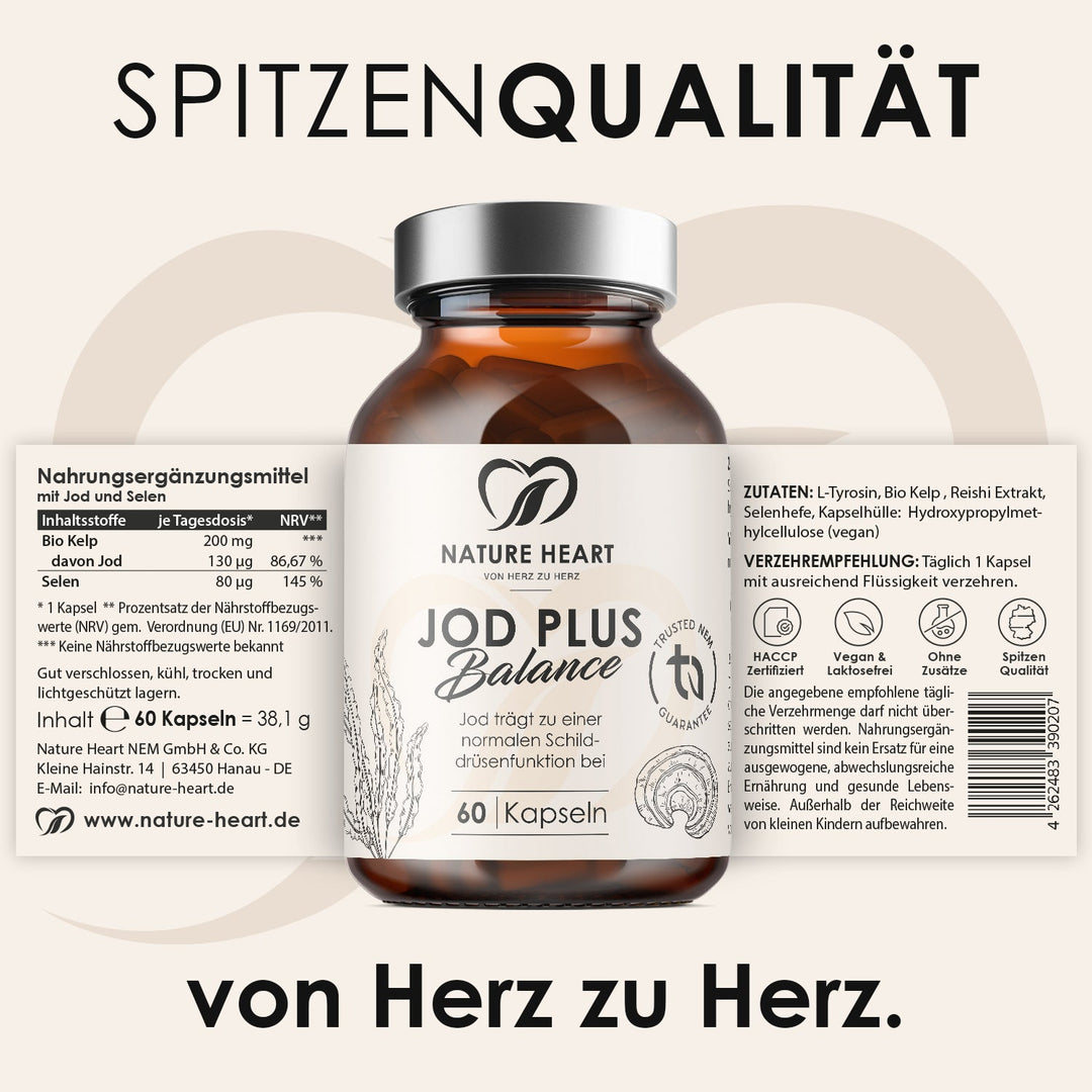 Nature Heart Jod Plus Balance 60 Kapseln mit ausgerolltem Etikett: Nährwerttabelle, Zutaten und Verzehrempfehlung, Headline Spitzenqualität