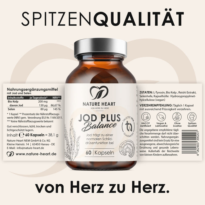 Nature Heart Jod Plus Balance 60 Kapseln mit ausgerolltem Etikett: Nährwerttabelle, Zutaten und Verzehrempfehlung, Headline Spitzenqualität